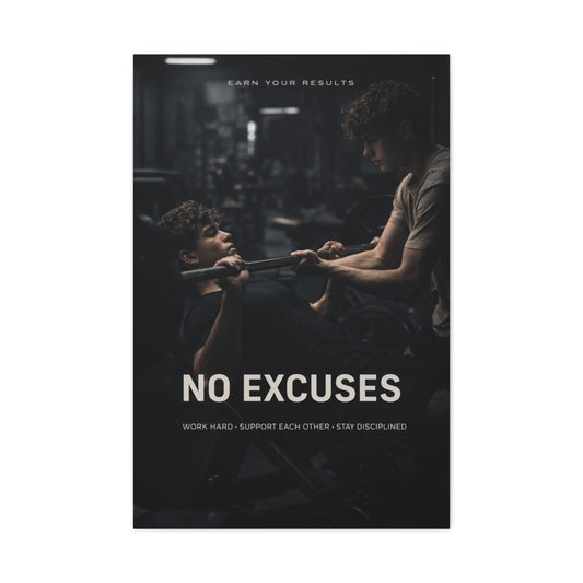 No Excuses Strength Wall Art & Canvas Print