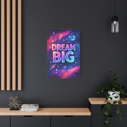 Dream Big Neon Galaxy Typography Wall Art & Canvas Print