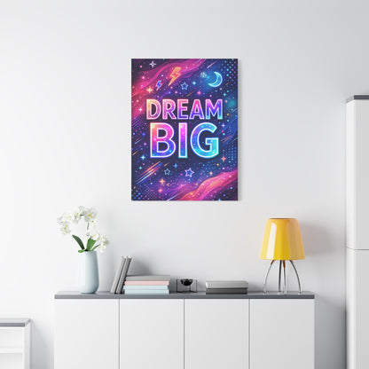 Dream Big Neon Galaxy Typography Wall Art & Canvas Print