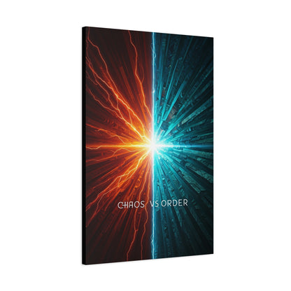 Chaos Versus Order Wall Art & Canvas Prints