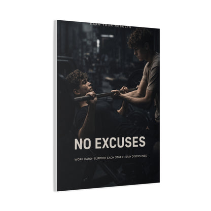 No Excuses Strength Wall Art & Canvas Print